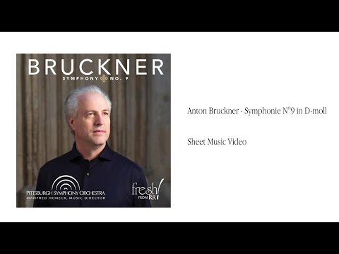 Anton Bruckner - Symphonie N°9 in D-moll - Manfred Honeck (Pittsburgh Symphony Orchestra)