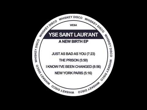 YSE Saint Laur'ant - Just As Bad As You