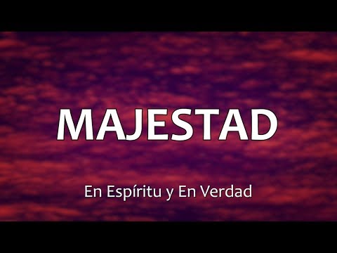 Majestad video