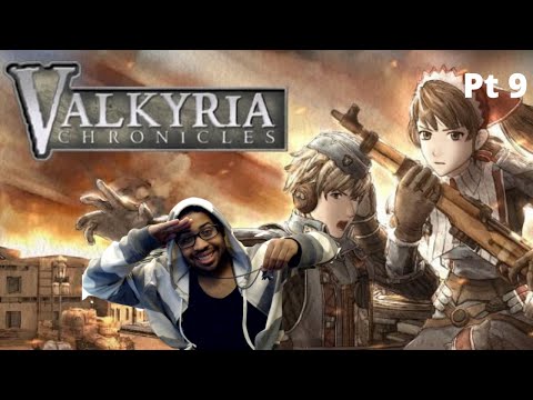 Tyler9197 Playing Some Valkyria Chronicles Switch Pt 9 Walkthrough
