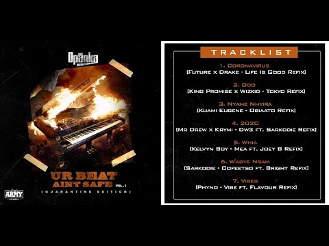 Opanka - Whia [Kelvyn Boy - Mea ft. Joey B Refix]