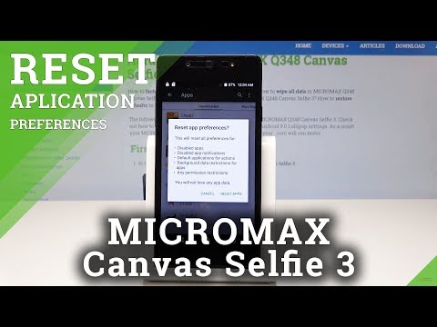 How to Reset App Preferences in MICROMAX Selfie 3 - Restore App Configuration