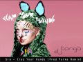 Sia - Clap your hands (Fred Falke Remix) 