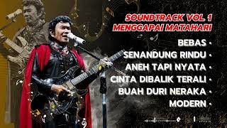 Download lagu OST Film Menggapai Matahari Vol. 1 - Rhoma Irama mp3