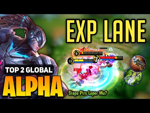 Alpha Best Build 2023 [ Alpha Top Global Gameplay ] By Siapa Pirs Lope Mu? - Mobile Legends