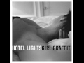 Hotel Lights - All My Asshole Friends 