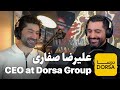 EP 125 - علیرضا صفاری | CEO at Dorsa Group