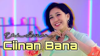 Download lagu Ciinan Bana - Erie Suzan | Remix Version mp3