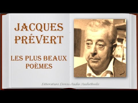 Jacques Prévert - Les Plus Beaux Poèmes