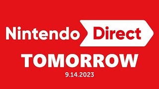 Nintendo Direct Coming TOMORROW! (40 MINS!!)