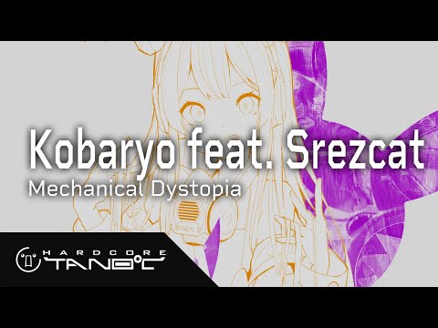 Kobaryo feat. Srezcat - Mechanical Dystopia