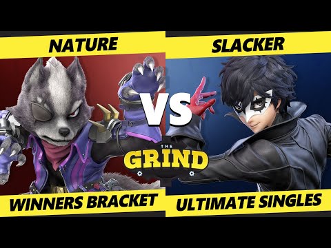 The Grind 143 Winners Bracket - Nature (Wolf, Isabelle) Vs. Slacker (Joker) Smash Ultimate - SSBU
