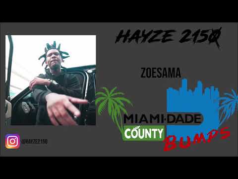 Hayze2150 - Zoesama (Audio)