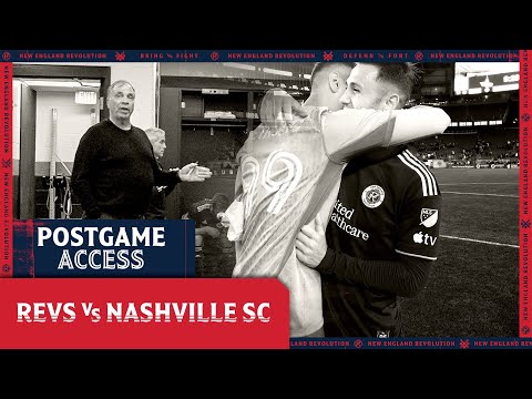Postgame Access | Revs vs. Nashville SC