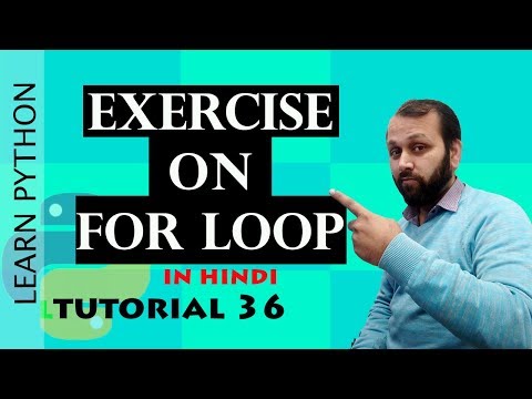 36 Python Tutorial Python Exercises On For Loop Hindi
