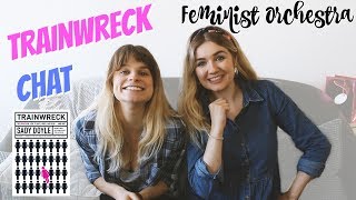 Trainwreck Discussion | Feminist Orchestra Book Club