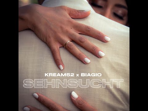 KREAM52 x BIAGIO - SEHNSUCHT (PROD. BY MHPRODUCTION)