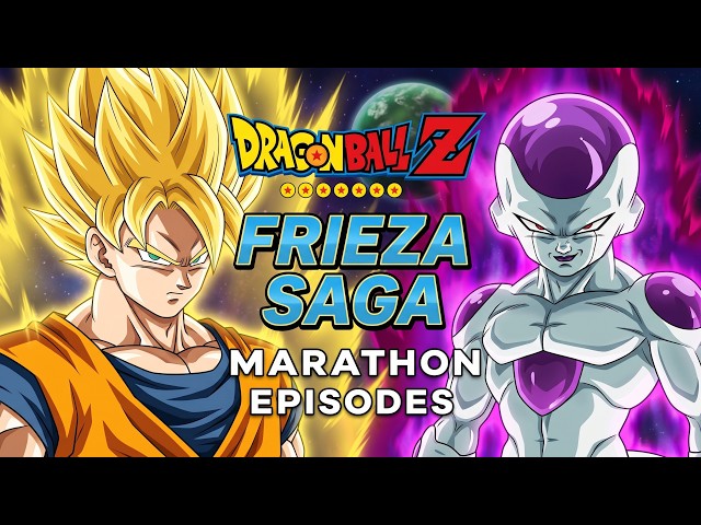 DRAGON BALL Z Frieza Saga FULL 9 Hours Marathon SDDEFAULT Thumbnail