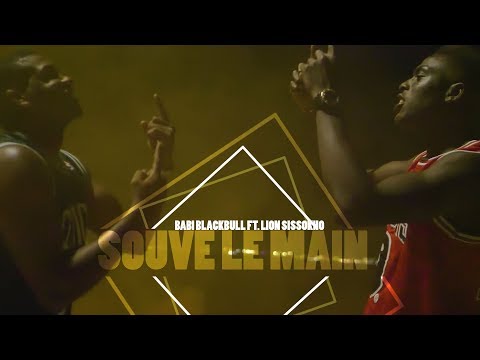 BABI BLACKBULL FT. LION SISSOKHO -  SAUVE LE MAIN
