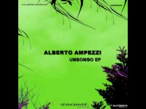 Alberto Ampezzi - Umbombo ( Original Mix ) Animar Rec.