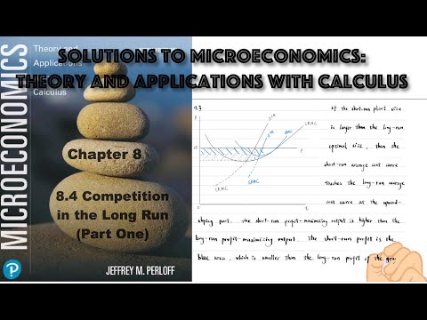 Soluções para 8.4 Concorrência no Longo Prazo (Parte Um) | Microeconomia: Teoria e Aplicações