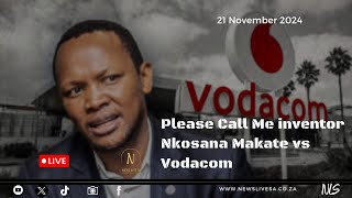 CONCOURT RULES ON MAKATE VS VODACOM &#39;PLEASE CALL ME&#39; DISPUTE