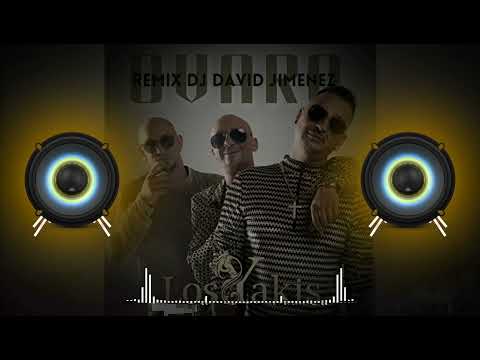LOS YAKIS OVARO REMIX DJ DAVID JIMENEZ
