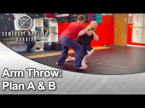 Arm Throw: Plan A & B
