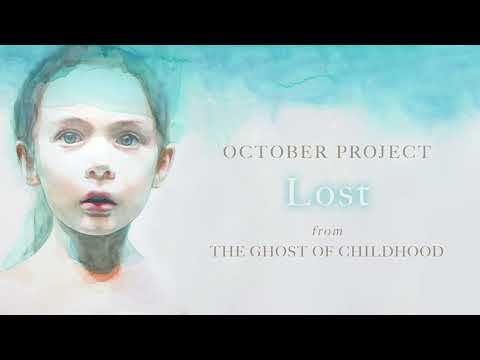 October Project - Lost