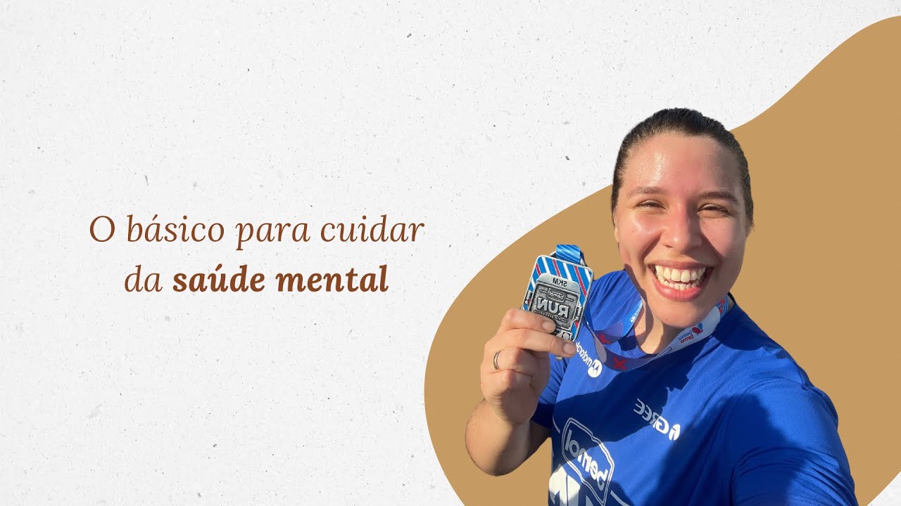 O básico para cuidar da saúde mental