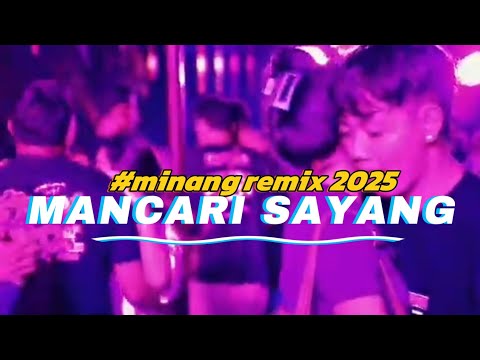 MINANG REMIX 2025 - MANCARI SAYANG 🏝  Aqila Ayuwinda - Jukon Basskiller