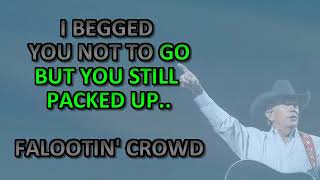 LOOK WHO'S BACK FROM TOWN GEORGE STRAIT KARAOKE