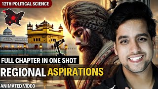 Regional Aspirations class 12 political science class 12 Regional Aspirations one shot rahul Dwivedi