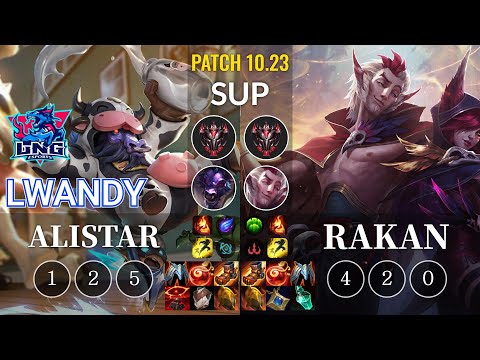 LNG lwandy Alistar vs Rakan Sup - KR Patch 10.23
