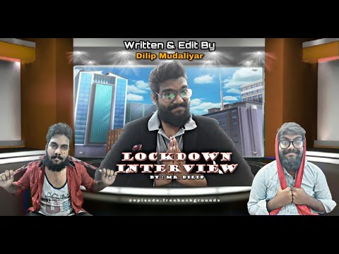 Mudaliyar Dilip Ashok Lockdown Interview Funny Video