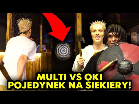 MULTI VS OKI | POJEDYNEK NA SIEKIERY!