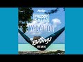 Vacation Freddy Kalas Billings Remix