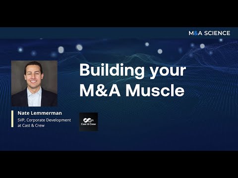 Building Your M&A Muscle | Nate Lemmerman w/ Kison Patel