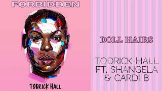 Todrick Hall - Doll Hairs Ft. Shangela &amp; Cardi B (DELUXE AUDIO)[MASHUP]