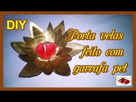Porta velas -  Castiçal feito com garrafa pet