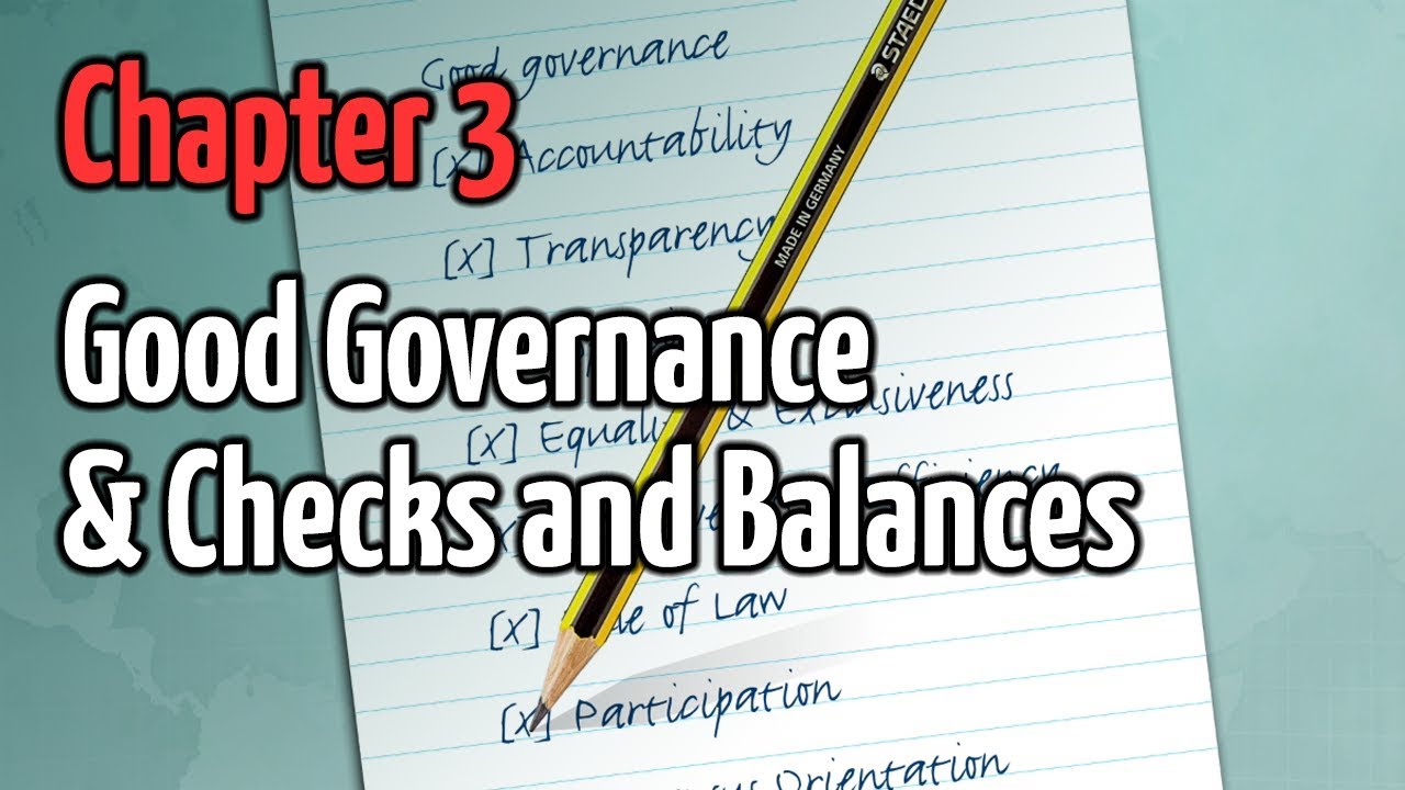 Chapter 3 | Good Governance & Checks and Balances