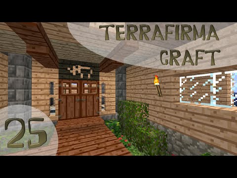 Wrap Up Part 1 - Minecraft TerraFirmaCraft - Episode 25