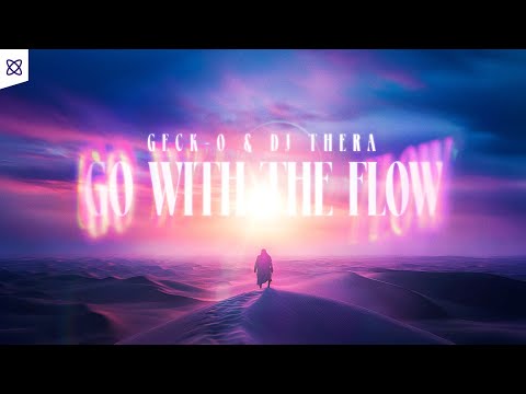 Geck-o & Dj Thera - Go With The Flow