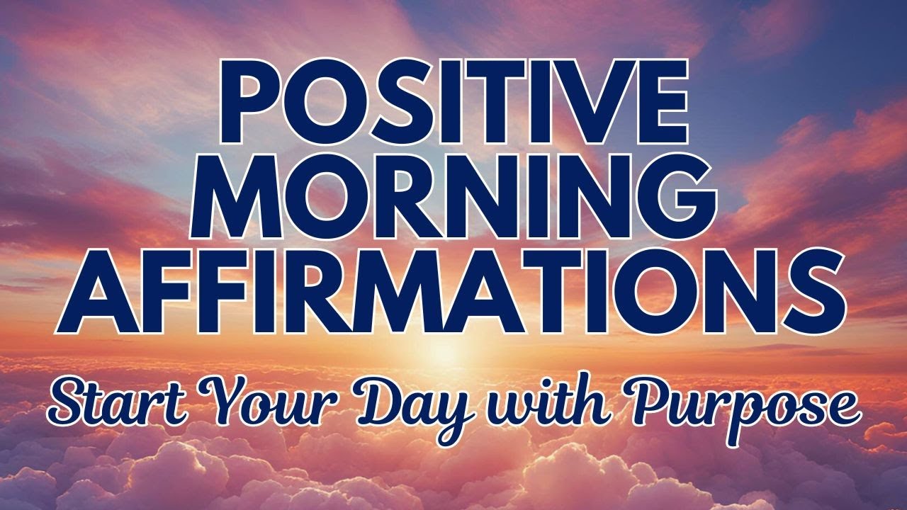 Positive MORNING GRATITUDE affirmations✨ Start Your Day with PURPOSE (affirmations said once)