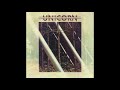 UNICORN  I'LL BELIEVE IN YOU (The Hymn) (Remastered 2017)