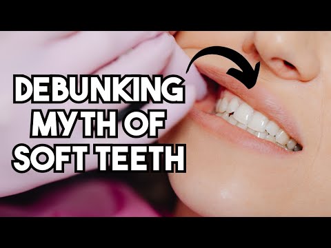 Debunking myth of soft teeth