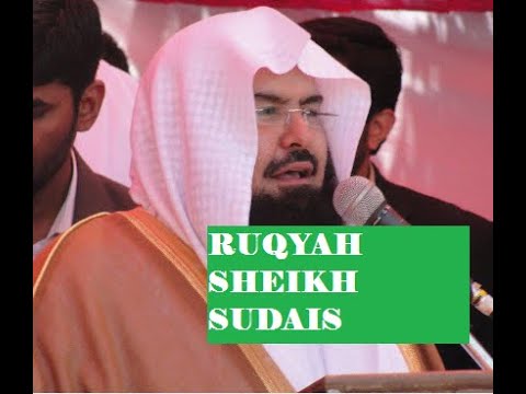 RUQYAH SYAR’IYYAH Syaikh Abdurrahman As Sudais