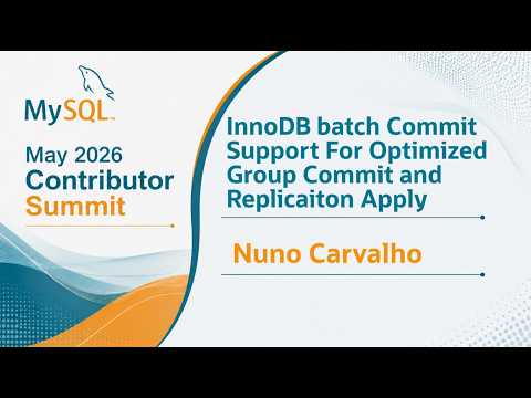 Video Thumbnail: InnoDB Batch Commit Support for Optimized Group Commit and Replication Apply