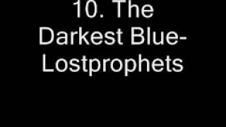 10. The Darkest Blue-Lostprophets