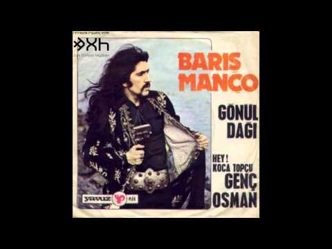 Hey Gidi Koca Topçu - Genç Osman / Barış Manço